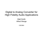 Digital to Analog Converter for High Fidelity Audio Applications