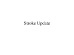 Stroke Update