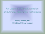 An Update in Lung Expansion and Airway Clearance