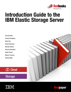Introduction Guide to the IBM Elastic Storage Server (ESS)