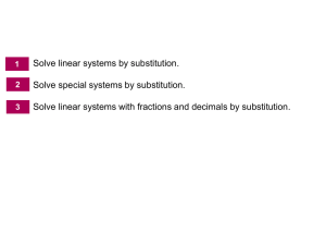 Solve linear systems by substitution.