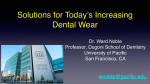 Dr. Ward Noble Professor, Dugoni School of Dentistry University of