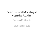 Brain and Cognitive Modeling and Neurocomputation