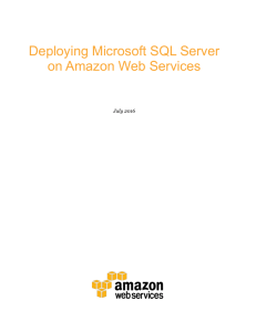 Deploying Microsoft SQL Server on Amazon Web Services