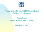 Presentation for the CSBS International Banking Conference