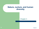 Nature, nurture, and human diversity