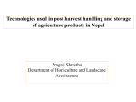 Technologies used in post harvest handling and storage of
