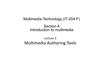 Lecture 3 Multimedia Authoring Tools