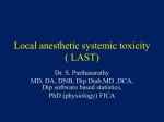 Local anesthetic systemic toxicity ( LAST)