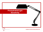 Photophobia/Light Sensitivity What is