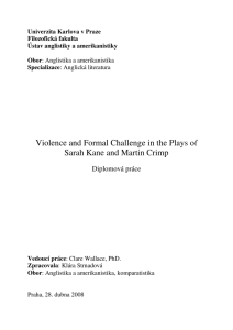 Violence and Formal Challenge in the Plays of Sarah Kane and