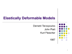 Elastically Deformable Models