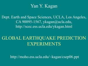 Global earthquake prediction experiments