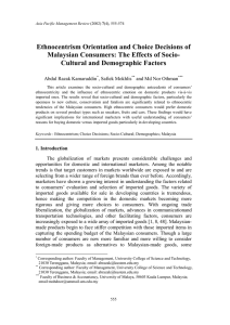 Ethnocentrism Orientation and Choice Decisions of Malaysian