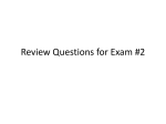 Review Questions for Exam #2