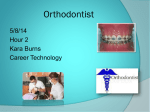 Orthodontist