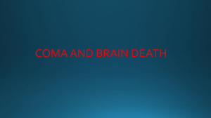 COMA AND BRAIN DEATH