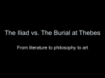 The Iliad vs. The Burial at Thebes