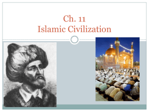 Ch. 11 Islamic Civilization