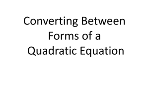 Converting Between Forms of a Quadratic Equation