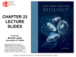 CHAPTER 23 LECTURE SLIDES Prepared by Brenda Leady