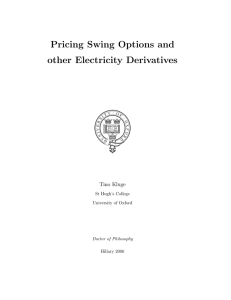 Pricing Swing Options and other Electricity Derivatives