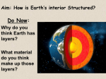 Why do you think Earth has layers?