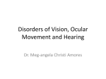 Disorders of Vision, Ocular Movement and