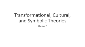 Transformational, Cultural, and Symbolic Theories