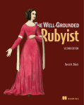 The Well-Grounded Rubyist Second Edition