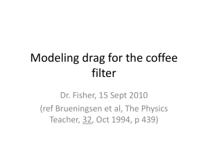 Modeling drag for the coffee filter