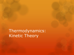 Thermodynamics: Kinetic Theory