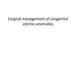 Surgical management of congenital uterine anomalies