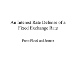 Fixed Exchange Rate Without Interest Parity