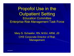 Propofol Use in the Outpatient Setting