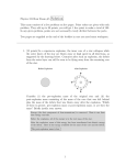 Physics 121 Hour Exam #5 Solution This exam consists of a five