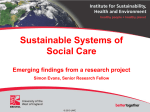 Sustainable Systems of Social Care: Emerging findings from a