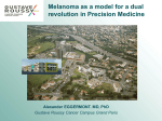 Melanoma as a model for a dual revolution in Precision Medicine