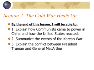 Section 2: The Cold War Heats Up