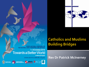 Patrick McInerney - Catholics and Muslims Building Bridges