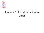 Lecture 1: An Introduction to Java