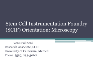 SCIF Microscopy Presentation - Stem Cell Instrumentation Foundry