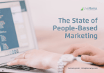 The State of People-Based Marketing