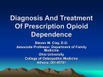 Diagnosis And Treatment Of Prescription Opioid Dependence