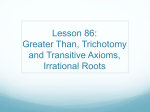 Lesson 86: Greater Than, Trichotomy and Transitive Axioms