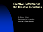 Creative Software for the Creative Industry