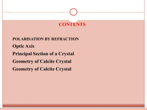 CONTENTS Optic Axis Principal Section of a Crystal Geometry of