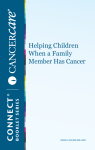 Helping Children When a Family Member Has Cancer
