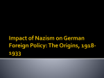 Impact of Nazism on German Foreign Policy: The Origins, 1918-1933