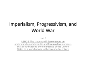 Imperialism, Progressivism, and World War